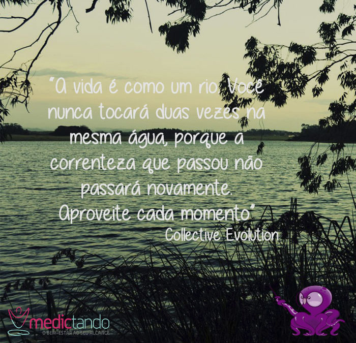 Aproveite a vida!