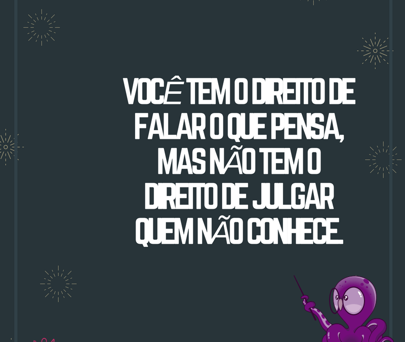 Não devemos julgar aqueles que não conhecemos ❕❕